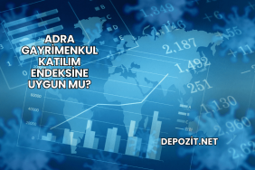 Adra Gayrimenkul Katılım Endeksine Uygun mu?