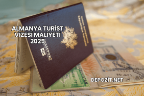 Almanya Turist Vizesi Maliyeti 2025