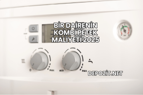 Bir Dairenin Kombi Petek Maliyeti 2025
