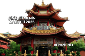 Çin'e Gitmenin Maliyeti 2025