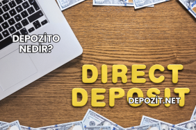 Depozito Nedir?