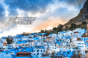 Fas'ta Hayat Ucuz mu?