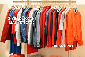 Giyim Dükkanı Maliyeti 2025