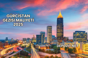 Gürcistan Gezisi Maliyeti 2025