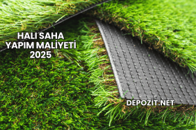 Halı Saha Yapım Maliyeti 2025