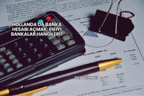 Hollanda'da Banka Hesabı Açmak: En İyi Bankalar Hangileri?