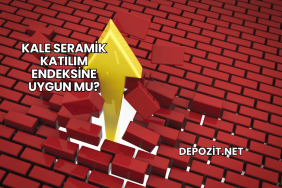 Kale Seramik Katılım Endeksine Uygun mu?