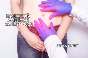 Kasık Fıtığı Ameliyatı Maliyeti 2025