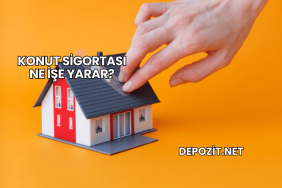 Konut Sigortası Ne İşe Yarar?