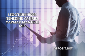 Lego'nun Hisse Senedine Yatırım Yapmak Mantıklı mı?