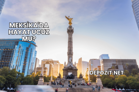 Meksika'da Hayat Ucuz mu?