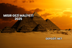 Mısır Gezi Maliyeti 2025