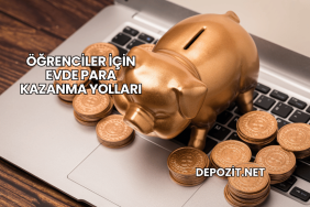 Öğrenciler İçin Evde Para Kazanma Yolları