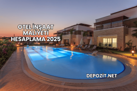Otel İnşaat Maliyeti Hesaplama 2025