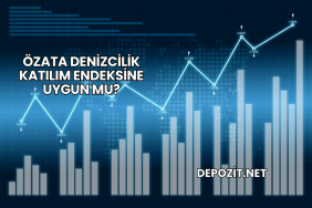 Özata Denizcilik Katılım Endeksine Uygun mu?