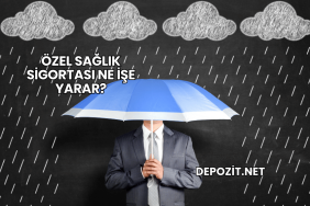 Özel Sağlık Sigortası Ne İşe Yarar?