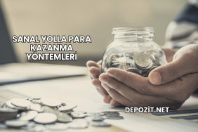Sanal Yolla Para Kazanma Yöntemleri