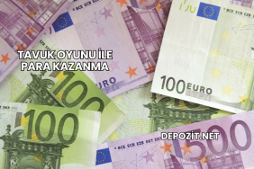 Tavuk Oyunu ile Para Kazanma