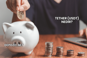 Tether (USDT) Nedir?