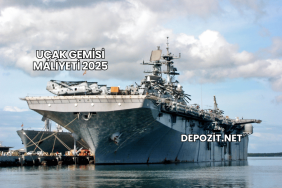 Uçak Gemisi Maliyeti 2025