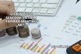 Visa'ın Hisse Senedine Yatırım Yapmak Mantıklı mı?