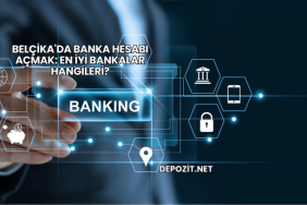 Belçika'da Banka Hesabı Açmak: En İyi Bankalar Hangileri?