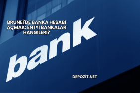 Brunei'de Banka Hesabı Açmak: En İyi Bankalar Hangileri?