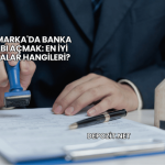 Danimarka'da Banka Hesabı Açmak: En İyi Bankalar Hangileri?