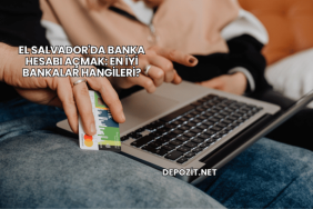 El Salvador'da Banka Hesabı Açmak: En İyi Bankalar Hangileri?