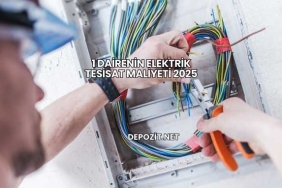 1 Dairenin Elektrik Tesisat Maliyeti 2025