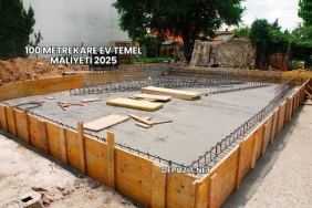 100 Metrekare Ev Temel Maliyeti 2025