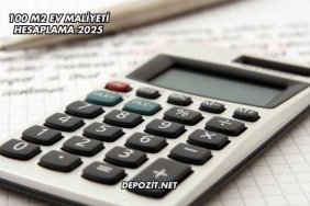 100 m2 Ev Maliyeti Hesaplama 2025