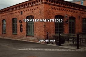 180 m2 Ev Maliyeti 2025