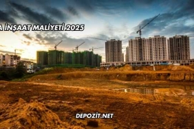 3A İnşaat Maliyeti 2025