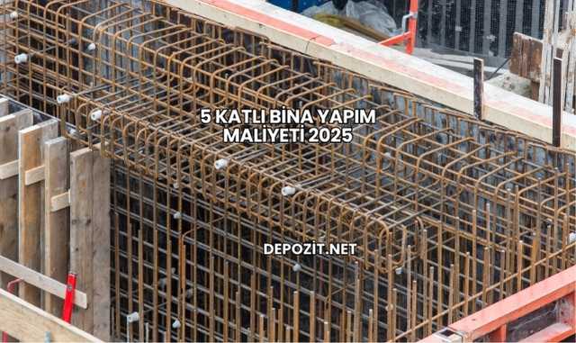 5 Katlı Bina Yapım Maliyeti 2025