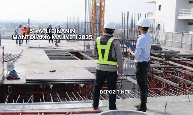 5 Katlı Binanın Mantolama Maliyeti 2025