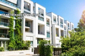 50 Metrekare Ev Maliyeti 2025