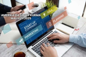 Amerika’da Şirket Kurma Maliyeti 2025
