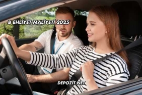B Ehliyet Maliyeti 2025