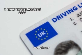 B Sınıfı Ehliyet Maliyeti 2025