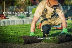 Bahçe Peyzaj Maliyeti 2025