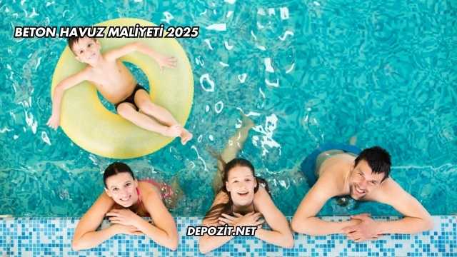 Beton Havuz Maliyeti 2025