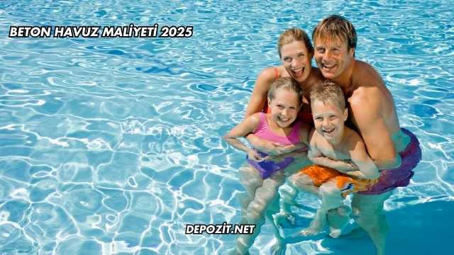 Beton Havuz Maliyeti 2025