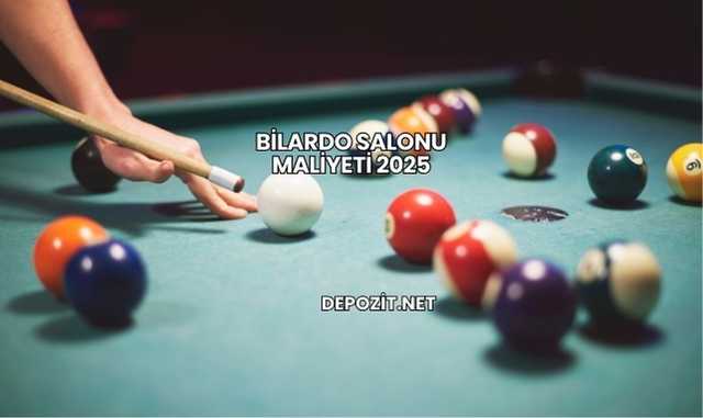 Bilardo Salonu Maliyeti 2025