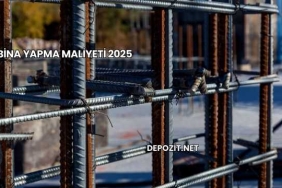 Bina Yapma Maliyeti 2025