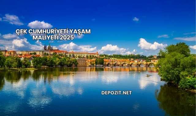 Çek Cumhuriyeti Yaşam Maliyeti 2025
