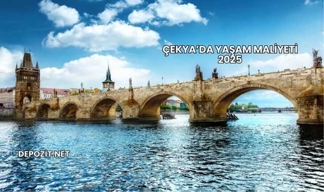 Çekya’da Yaşam Maliyeti 2025