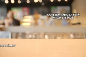 Coffeemania Bayilik Maliyeti 2025