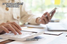 Ev Yapım Maliyeti Hesaplama