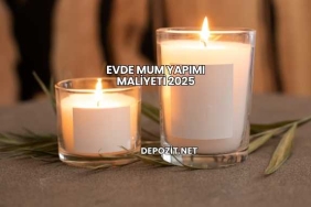 Evde Mum Yapımı Maliyeti 2025